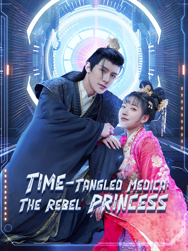 Time-Tangled Medica: The Rebel Princess