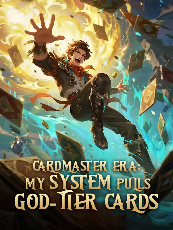 Cardmaster Era: My System Pulls God-Tier Cards