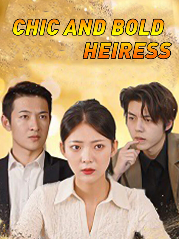 Chic and Bold Heiress