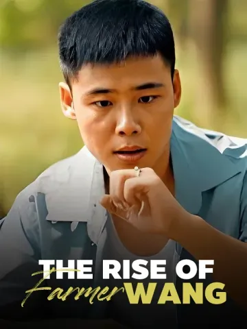 The Rise of Farmer Wang