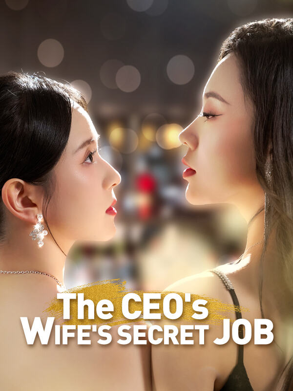 The CEO's Wife's Secret Job
