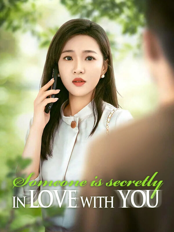 Someone is secretly in love with you