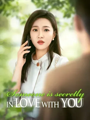 Someone is secretly in love with you