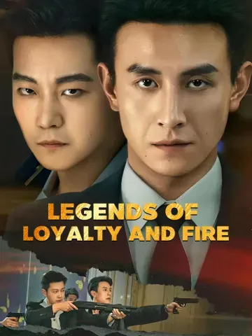 Legends of Loyalty and Fire