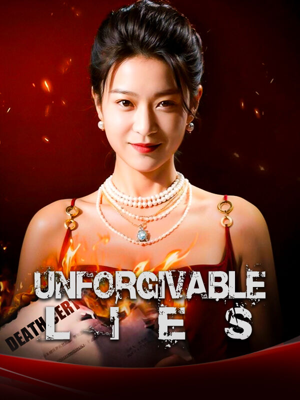Unforgivable Lies