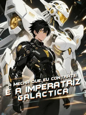 A Mecha que Eu Contratei é a Imperatriz Galáctica