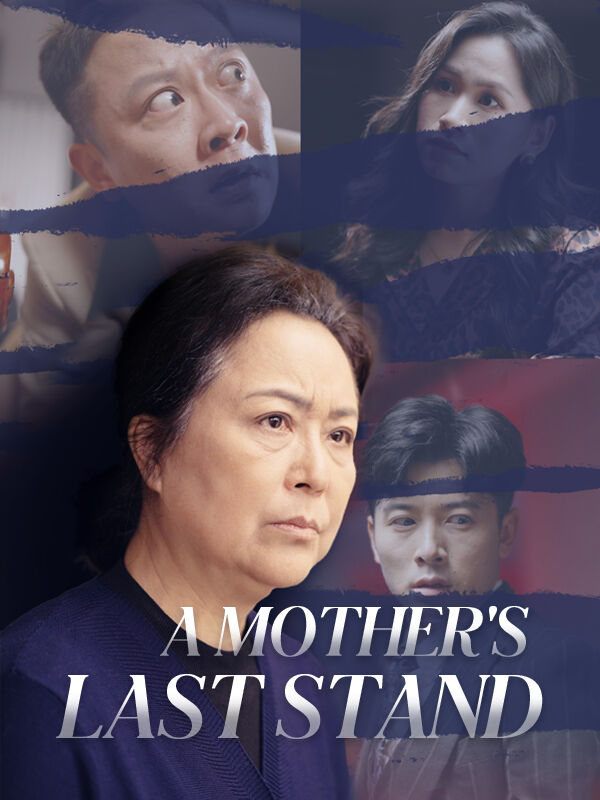 A Mother's Last Stand