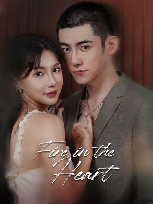 Fire in the Heart
