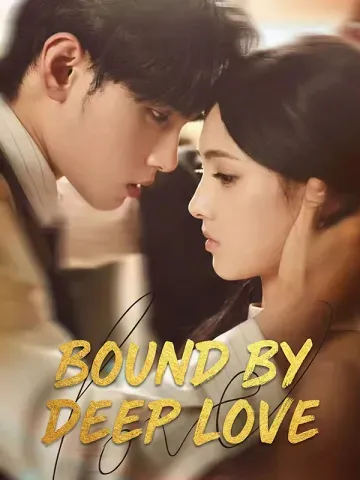 Bound by Deep Love