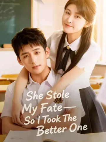 She Stole My Fate—So I Took The Better One