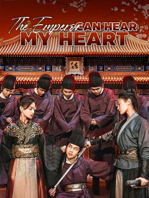 The Emperor Can Hear My Heart