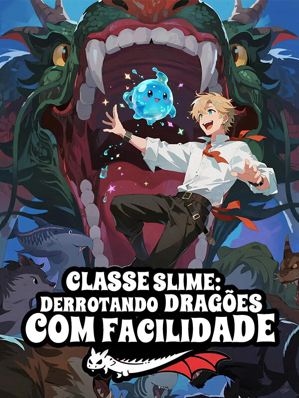 Classe Slime: Derrotando Dragões com Facilidade