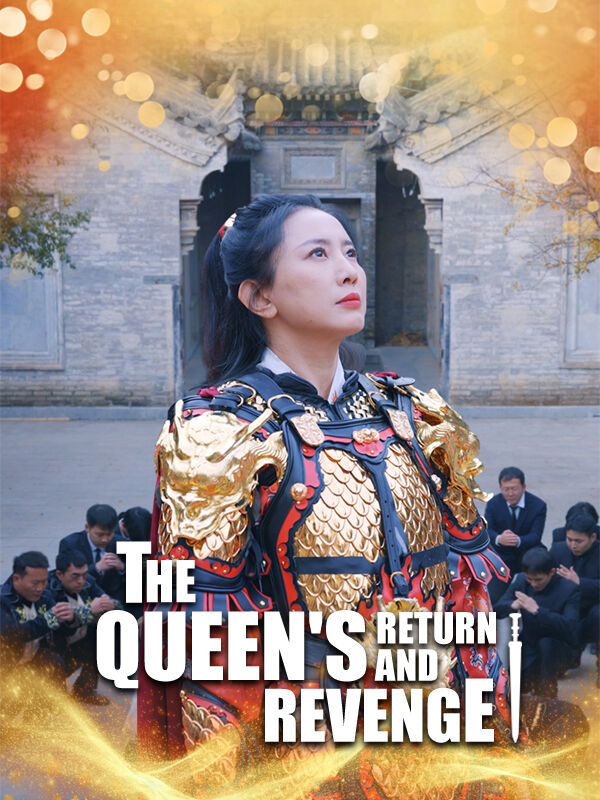 The Queen's Return and Revenge