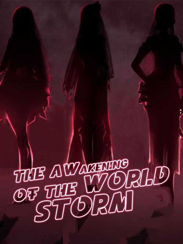 The Awakening Of The World Storm