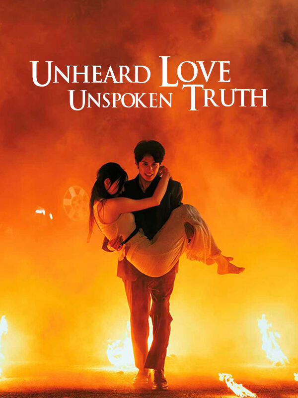 Unheard Love, Unspoken Truth