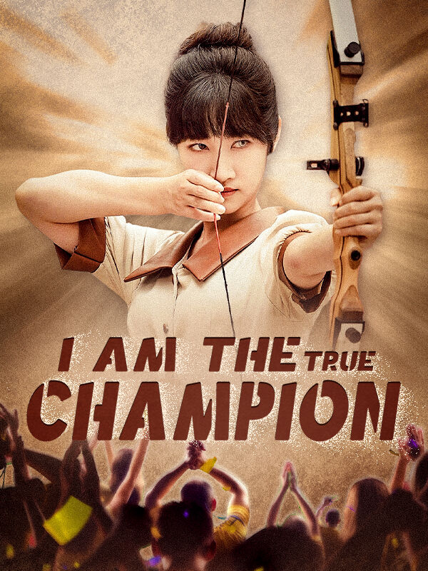 I Am the True Champion