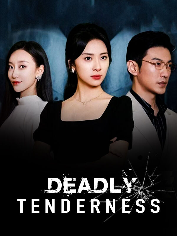 Deadly Tenderness