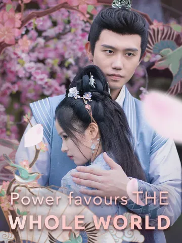 Power favours the whole world